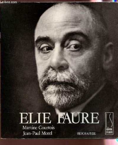 Élie Faure biographie