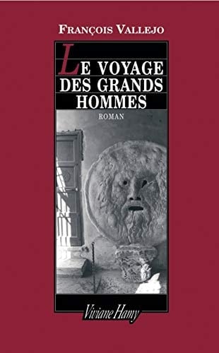 Le voyage des grands hommes