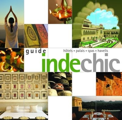 Inde chic Hôtels, palais, havelis, spas