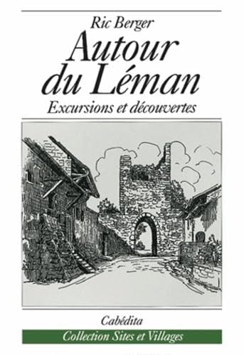 Autour du léman - excursions et découvertes