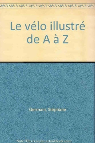 Le Velo Illustre De A A Z