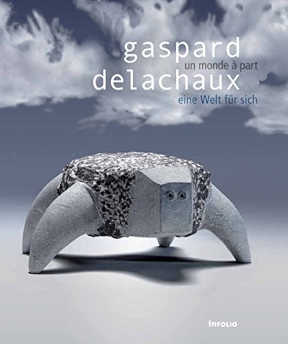 Gaspard Delachaux - eine Welt für sich