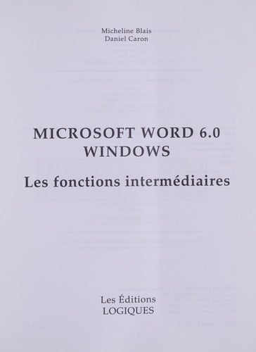 Word 6.0 pour Windows Les Fonctions Intermediaires