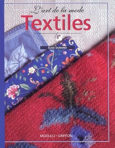 L'art de la mode - Textiles