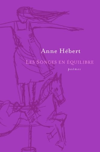 les songes en equilibre : poemes