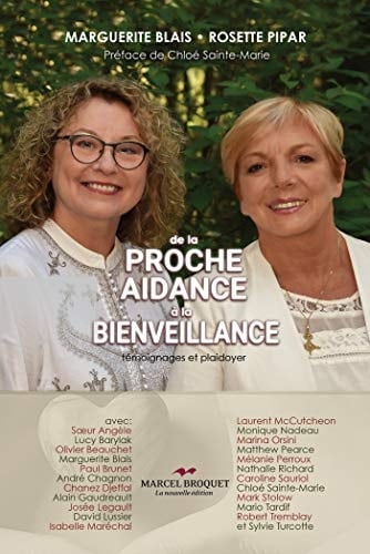 De la proche aidance... à la bienveillance: Témoignages et plaidoyer (French Edition)