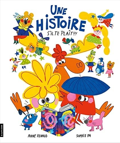 Une histoire s'il te plaît!!!