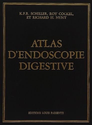 Atlas d'endoscopie digestive