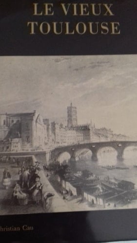 Le Vieux Toulouse