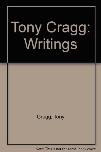 Tony Cragg: Writings