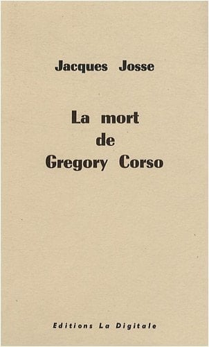 La mort de Gregory Corso