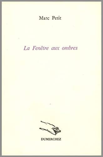 La fenêtre aux ombres