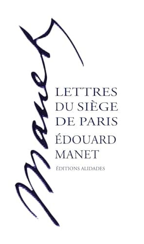 Lettres Du Siege De Paris. 1870