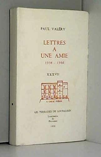 Lettres à une amie 1938-1944