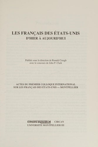Les Français des Etats-Unis: D'hier à aujourd'hui : actes du premier colloque international sur les Français des Etats-Unis, Montpellier (Collection Espace international) (French Edition)