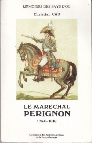 Le maréchal Pérignon 1754-1818