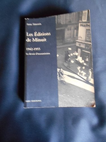 Les Editions de Minuit, 1942-1955 le devoir d'insoumission