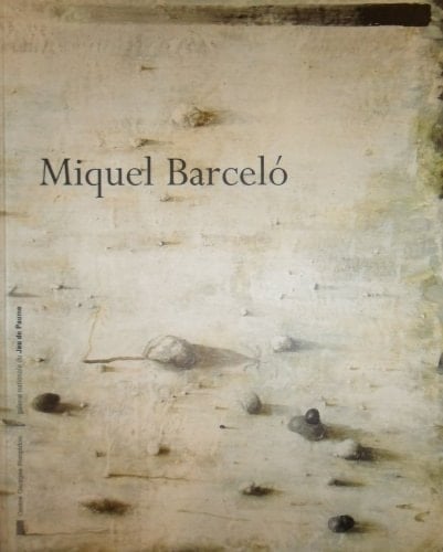 Miquel Barcelo : exposition Paris, Galerie nationale du Jeu de Paume, 1996