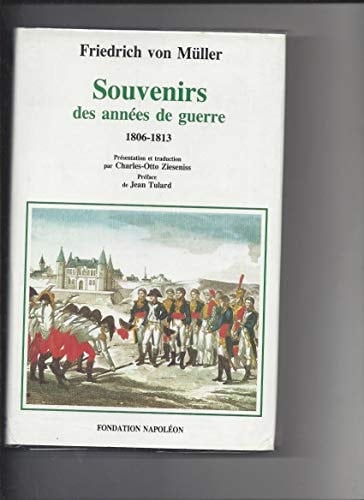Souvenirs des années de guerre 1806-1813