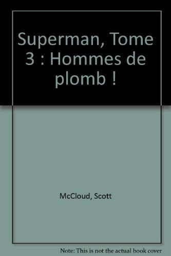 Hommes de plomb !