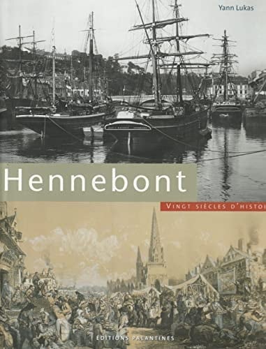 Hennebont vingt siècles d'histoire