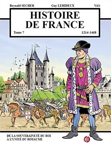 De la souveraineté du roi à l'unité du royaume (1214-1468)