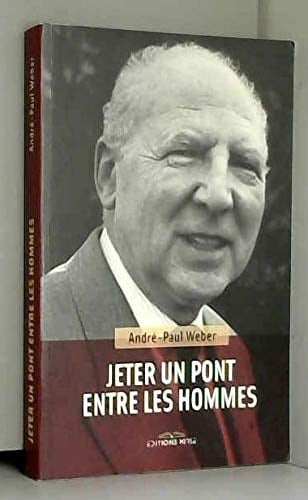 Jeter un pont entre les hommes