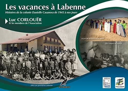 Les vacances à Labenne histoire de la colonie Danielle-Casanova de 1945 à nos jours
