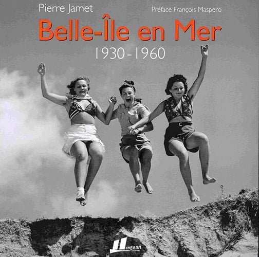 Belle-Ile en mer 1930-1960