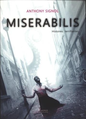 Miserabilis Histoires terrifiantes