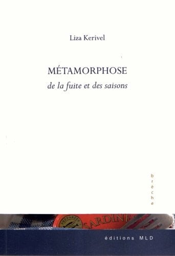 Métamorphose de la fuite et des saisons