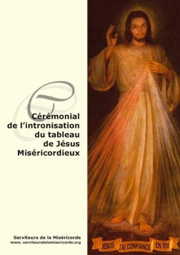 Cérémonial de l'intronisation du tableau de Jésus Miséricordieux rituel