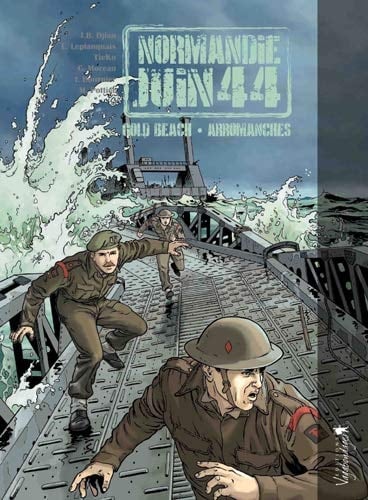 Normandie, juin 44 Gold Beach-Arromanches. 3