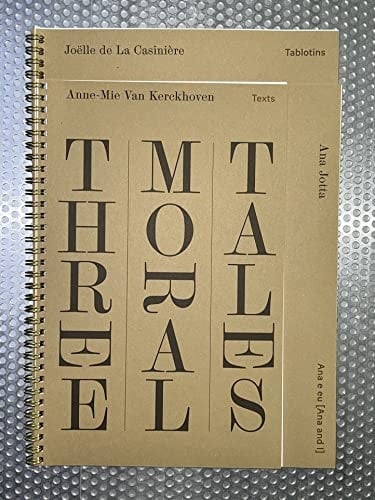 Three moral tales : 06.15-08.25.2019 Malmö Konsthall