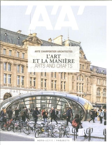 Arte Charpentier Architectes l'art et la manière : arts and crafts