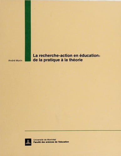La recherche-action en éducation : de la pratique à la théorie