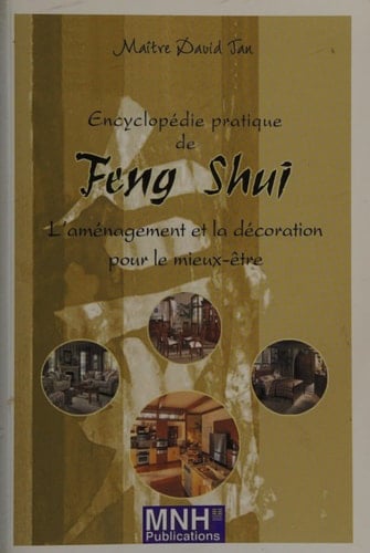 Encyclopédie pratique de feng shui