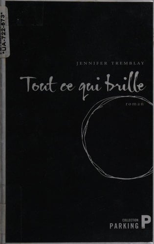 Tout ce qui brille : roman