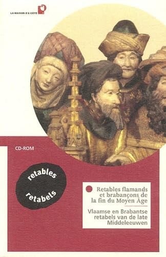 Retables flamands et brabançons de la fin du Moyen Âge