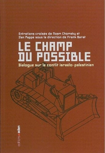 Le champ du possible dialogue sur le conflit israélo-palestinien