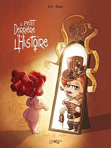 Le petit Derrière de l'Histoire (Bande dessinée) (French Edition)