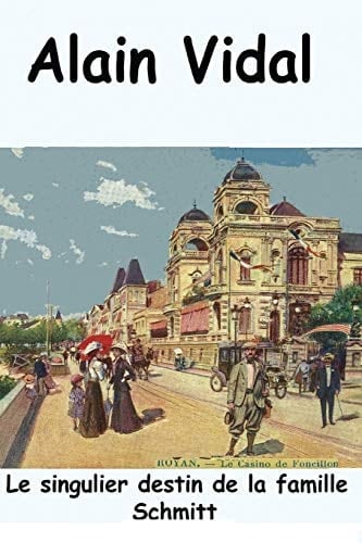 Le singulier destin de la famille Schmitt