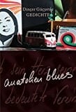 Anatolien Blues Gedichte
