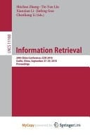 Information Retrieval 24th China Conference, CCIR 2018, Guilin, China, September 27-29, 2018, Proceedings