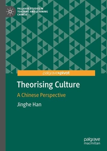Theorising Culture A Chinese Perspective