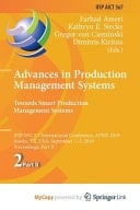Advances in Production Management Systems. Towards Smart Production Management Systems IFIP WG 5.7 International Conference, APMS 2019, Austin, TX, USA, September 1-5, 2019, Proceedings, Part II