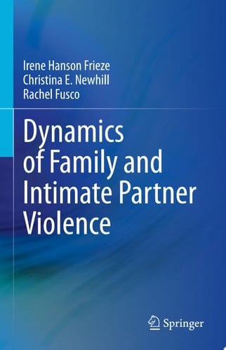 Dynamics of Family and Intimate Partner Violence