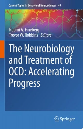 The Neurobiology and Treatment of OCD: Accelerating Progress