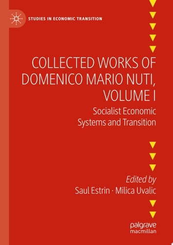 Collected Works of Domenico Mario Nuti, Volume I