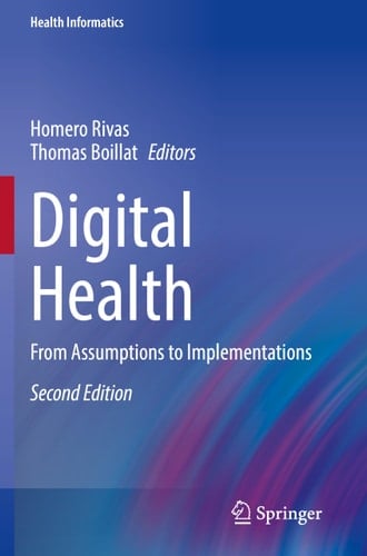 Digital Health From Assumptions to Implementations